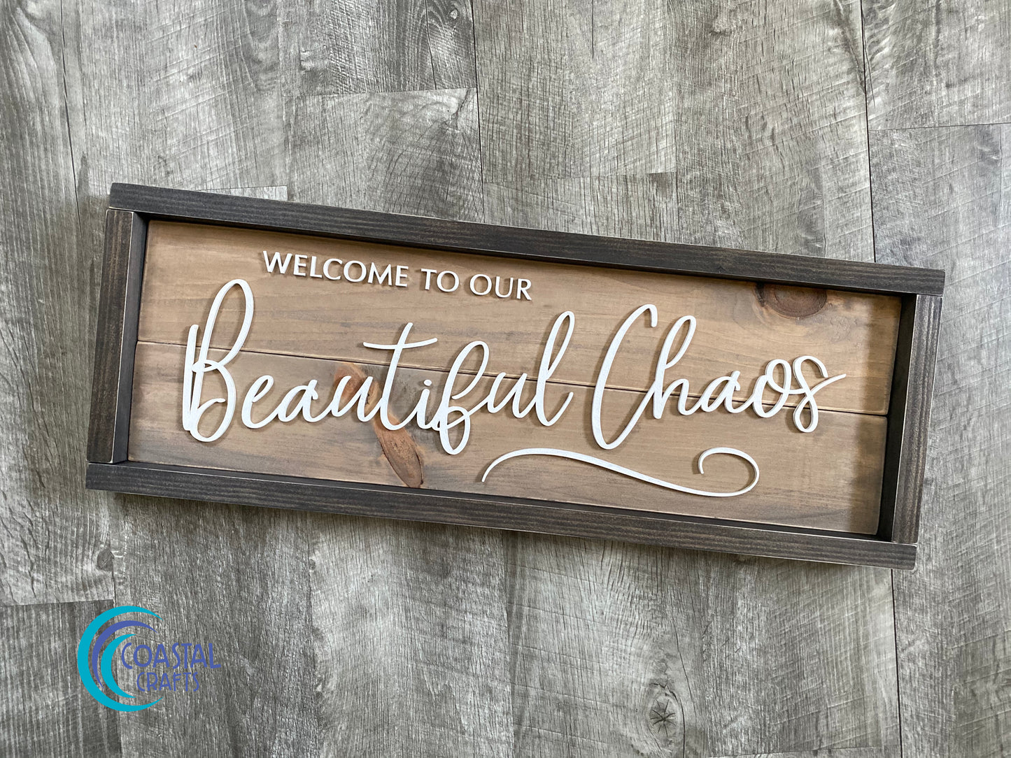 Beautiful Chaos Handmade Wood 3D Sign