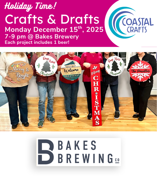 Crafts & Drafts – Mon December 15th 7–9 PM – Bakes Brewery, Belmar NJ