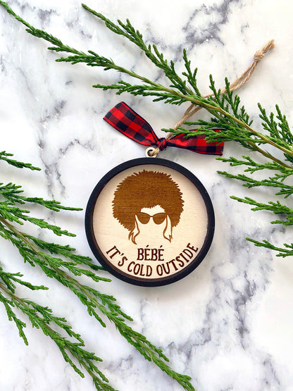 Moira Bebe Its Cold Outside & Ew David Wood Ornament