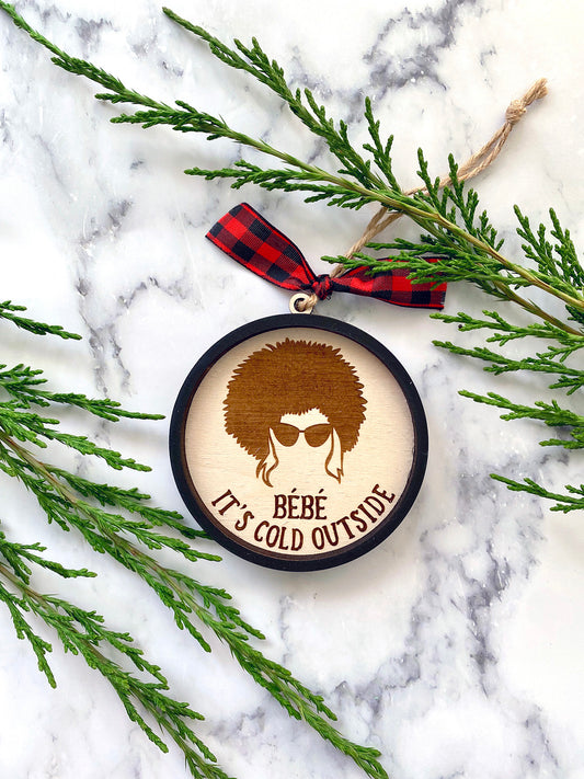 Moira Bebe Its Cold Outside & Ew David Wood Ornament