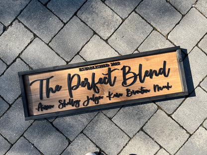 Perfect Blend Family, Wood 3D Sign, Handmade