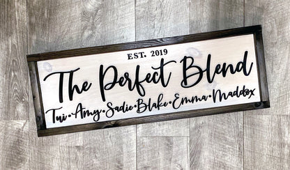 Perfect Blend Family, Wood 3D Sign, Handmade