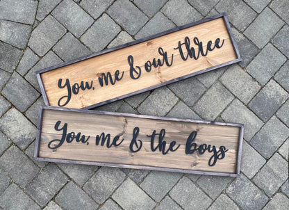 You, Me & Our Three, Wood 3D Sign, Handmade