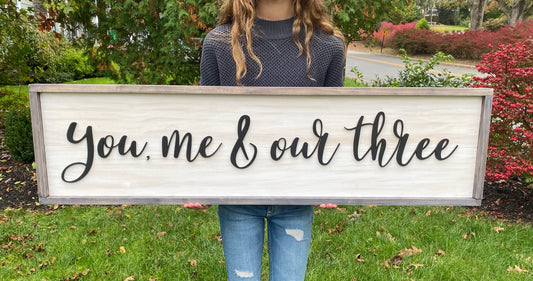 You, Me & Our Three, Wood 3D Sign, Handmade