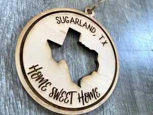 Custom Laser Engraved STATE home sweet home Ornament for the holidays