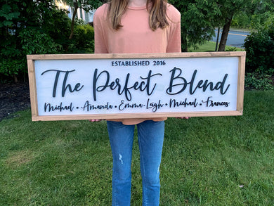 The Perfect Blend, Blended Family, Bonus Family, Second Marriage, 3D Laser Cut Sign, Large Farmhouse Rustic Look Sign, Great Wedding Gift