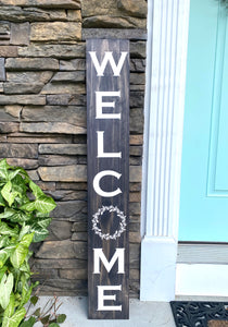 Welcome sign porch leaner for outdoor or indoor entryway!