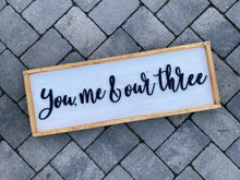 You Me and Our Three, 3D Large Farmhouse Style Decor Custom Wood Sign, Bedroom Decor, Personalized Living Room Family Saying