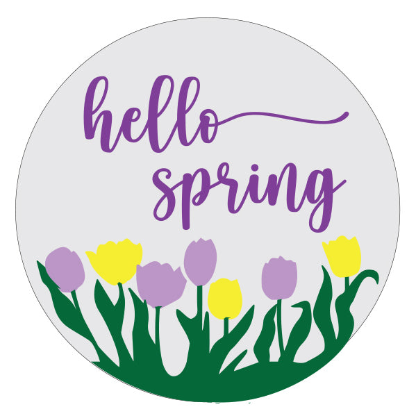 Hello Spring Tulips Sign - PROJECT