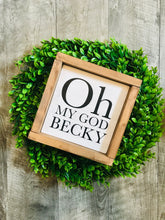Oh My God Becky, Funny Bathroom Sign, Great Housewarming Gift, Nineties, 90s