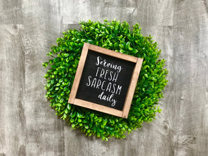 Serving Sarcasm Daily, Rustic Farmhouse Hand Painted and Framed Sign, Perfect housewarming gift!