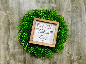 Pour Some Sugar On Me, 80s rock song, Coffee lovers, Kitchen Decor, Dining Room Decor, Rustic Farmhouse look, makes great gift!