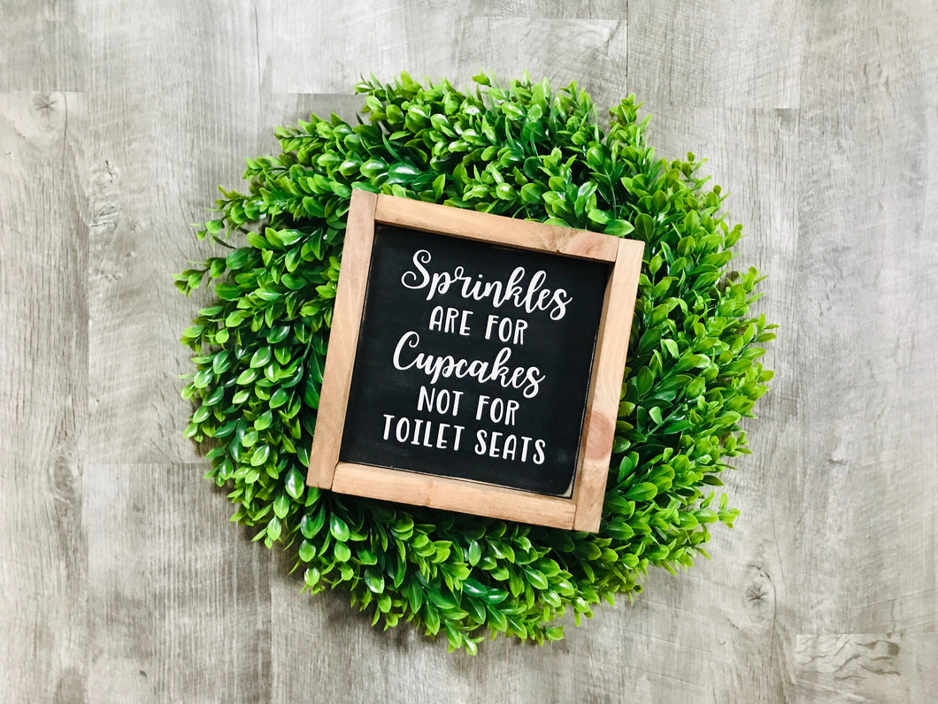 Sprinkles are for cupcakes, not toilet seats, Potty Training, Funny Bathroom Sign, Rustic Farmhouse Look Wood Handpainted Sign